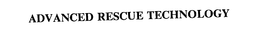 ADVANCED RESCUE TECHNOLOGY trademark