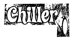 CHILLER trademark