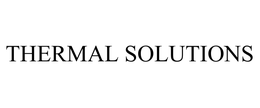 THERMAL SOLUTIONS trademark