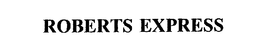 ROBERTS EXPRESS trademark