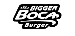 THE ORIGINAL BIGGER BOCA BURGER trademark