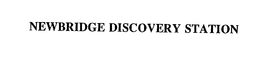 NEWBRIDGE DISCOVERY STATION trademark