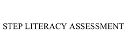 STEP LITERACY ASSESSMENT trademark