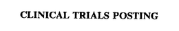 CLINICAL TRIALS POSTING trademark