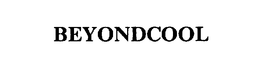 BEYONDCOOL trademark