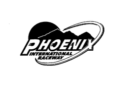 PHOENIX INTERNATIONAL RACEWAY trademark