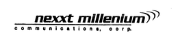 NEXXT MILLENIUM COMMUNICATIONS, CORP trademark