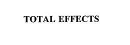 TOTAL EFFECTS trademark