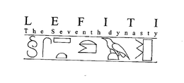 LEFITI - THE SEVENTH DYNASTY trademark