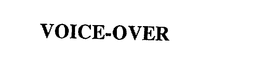 VOICE-OVER trademark