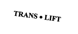 TRANS . LIFT trademark