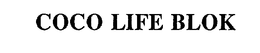 COCO LIFE BLOK trademark