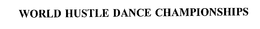 WORLD HUSTLE DANCE CHAMPIONSHIPS trademark