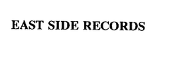 EAST SIDE RECORDS trademark