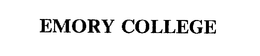EMORY COLLEGE trademark