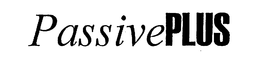 PASSIVEPLUS trademark