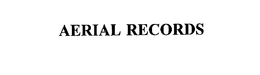 AERIAL RECORDS trademark