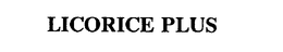 LICORICE PLUS trademark