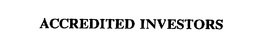 ACCREDITED INVESTORS trademark