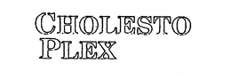 CHOLESTO PLEX trademark