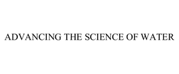 ADVANCING THE SCIENCE OF WATER trademark