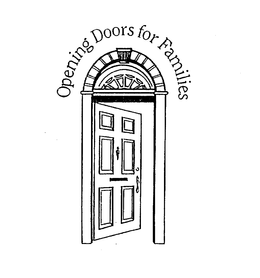 OPENING DOORS FOR FAMILIES trademark