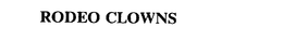 RODEO CLOWNS trademark