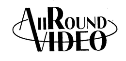 ALL ROUND VIDEO trademark