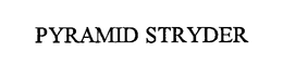 PYRAMID STRYDER trademark