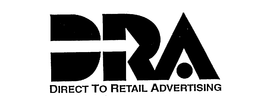 DRA DIRECT TO RETAIL ADVERTISING trademark