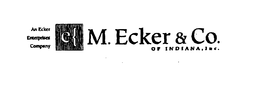 AN ECKER ENTERPRISES COMPANY M. ECKER &CO. OF INDIANA, INC. trademark
