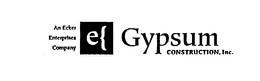 AN ECKER ENTERPRISES COMPANY GYPSUM CONSTRUCTION, INC. trademark