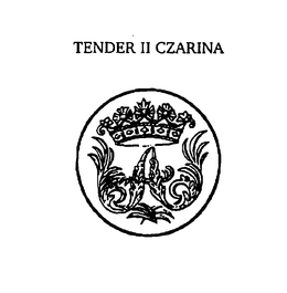 TENDER II CZARINA trademark
