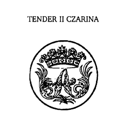 TENDER II CZARINA trademark