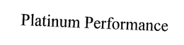 PLATINUM PERFORMANCE trademark