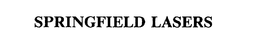 SPRINGFIELD LASERS trademark