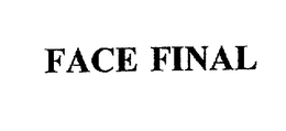 FACE FINAL trademark