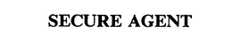 SECURE AGENT trademark