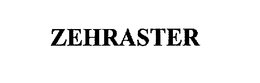 ZEHRASTER trademark