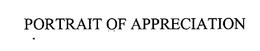 PORTRAIT OF APPRECIATION trademark