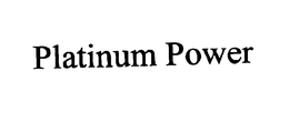 PLATINUM POWER trademark