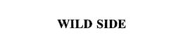 WILD SIDE trademark
