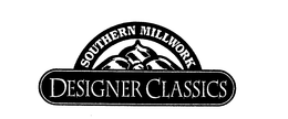 SOUTHERN MILLWORK DESIGNER CLASSICS trademark