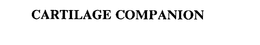 CARTILAGE COMPANION trademark