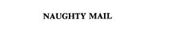 NAUGHTY MAIL trademark