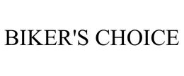 BIKER'S CHOICE trademark