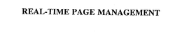 REAL-TIME PAGE MANAGEMENT trademark