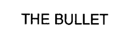 THE BULLET trademark