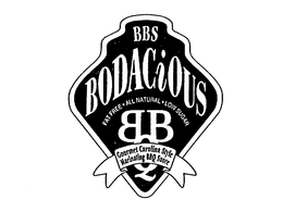 BBS BODACIOUS FAT FREE ALL NATURAL LOW SUGAR BBQ GOURMET CAROLINA STYLE MARINATING BBQ SAUCE trademark