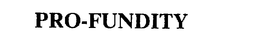PRO-FUNDITY trademark